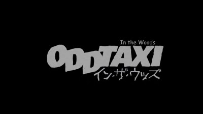 Odd Taxi: In The Woods movie