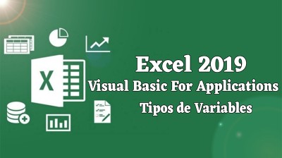 Curso Practico de Excel 2019 Intermedio-Avanzado - VBA - Tipos de Variales