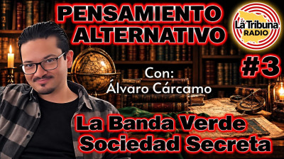 LA BANDA VERDE- PENSAMIENTO ALTERNATIVO (PARTE 3).
