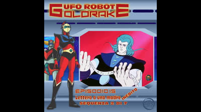 Ufo Robot Goldrake | 15 | 02/07