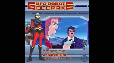 Ufo Robot Goldrake | 16 | 05/07