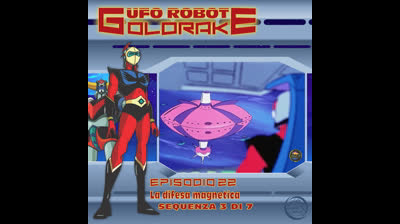 Ufo Robot Goldrake | 22 | 03/07