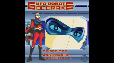 Ufo Robot Goldrake | 22 | 07/07
