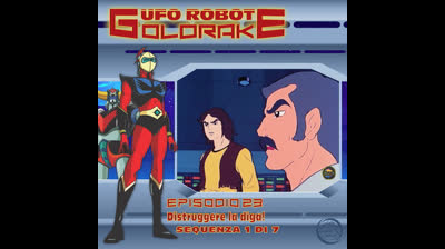 Ufo Robot Goldrake | 23 | 01/07