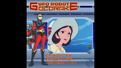 Ufo Robot Goldrake | 23 | 04/07