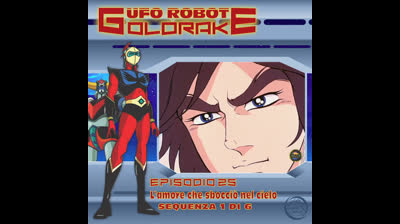 Ufo Robot Goldrake | 25 | 01/06