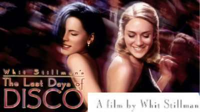 The Last Days of Disco ~ Chloë Sevigny-Kate Beckinsale-Chris Eigeman (Whit Stillman 1998)