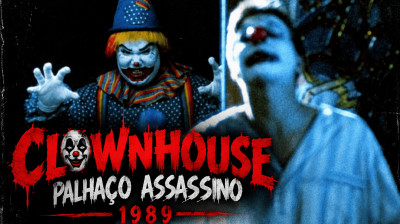 CLOWNHOUSE — PALHAÇO ASSASSINO (1989) (DUBLADO - BR)
