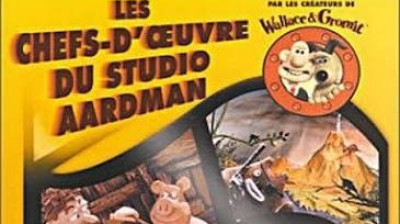 Les chefs-d’œuvre du Studio Aardman (1989)