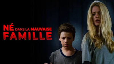 Né dans la mauvaise famille (2017)
