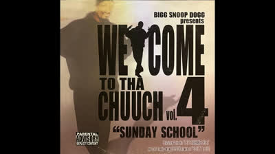 Snoop Dogg - Welcome To Tha Chuuch Vol 4 FULL MIXTAPE