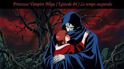 Princesse Vampire Miyu ( Episode 04 ) Le temps suspendu
