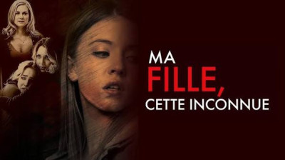 Ma fille, cette inconnue (2018)