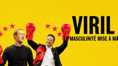 Documentaire - Virilité la masculinité mis à mâle - (56 min) - 2025 - (Vf)