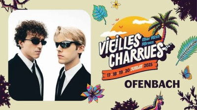 Concert - (1h15) - Ofenbach en concert aux Vieilles Charrues - 2025