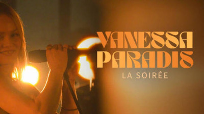 Concert - (56 min) - Vanessa Paradis la soirée - 2025