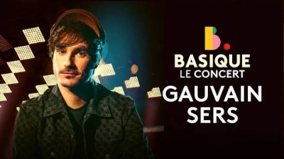 Concert - (1h02) -Gauvain Sers - Basique le concert 2022